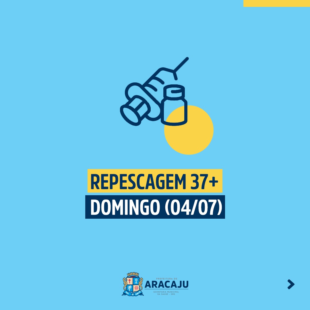 Prefeitura de Aracaju mantém vacinação contra covid-19 neste fim de semana e Repescagem
