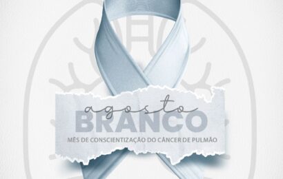 Agosto Branco: alerta sobre o câncer de pulmão