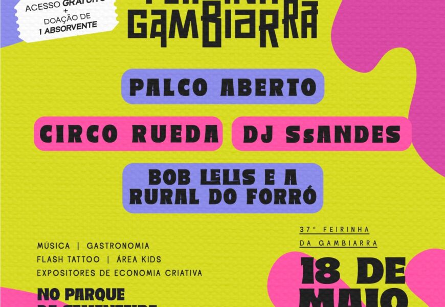 Feirinha da Gambiarra promove 37ª edição  no Parque da Sementeira