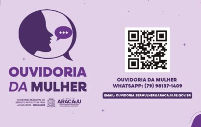 SerMulher implanta Ouvidoria da Mulher para fortalecer políticas públicas em Aracaju