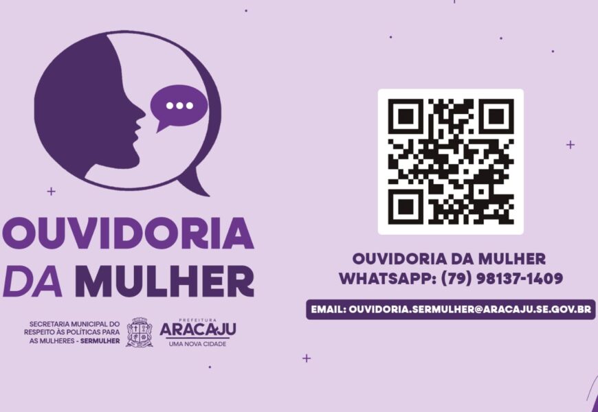 SerMulher implanta Ouvidoria da Mulher para fortalecer políticas públicas em Aracaju
