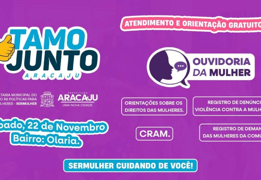 Tamo Junto Aracaju: SerMulher levará acolhimento e serviços para mulheres do Olaria Tamo Junto Aracaju: SerMulher levará acolhimento e serviços para mulheres do Olaria