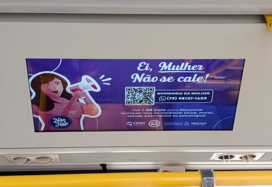 SerMulher leva campanha “Ei, mulher, não se cale” aos ônibus elétricos de Aracaju
