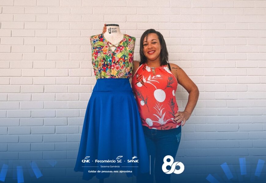Ex-aluna do Senac Sergipe transforma vida por meio da moda e do empreendedorismo